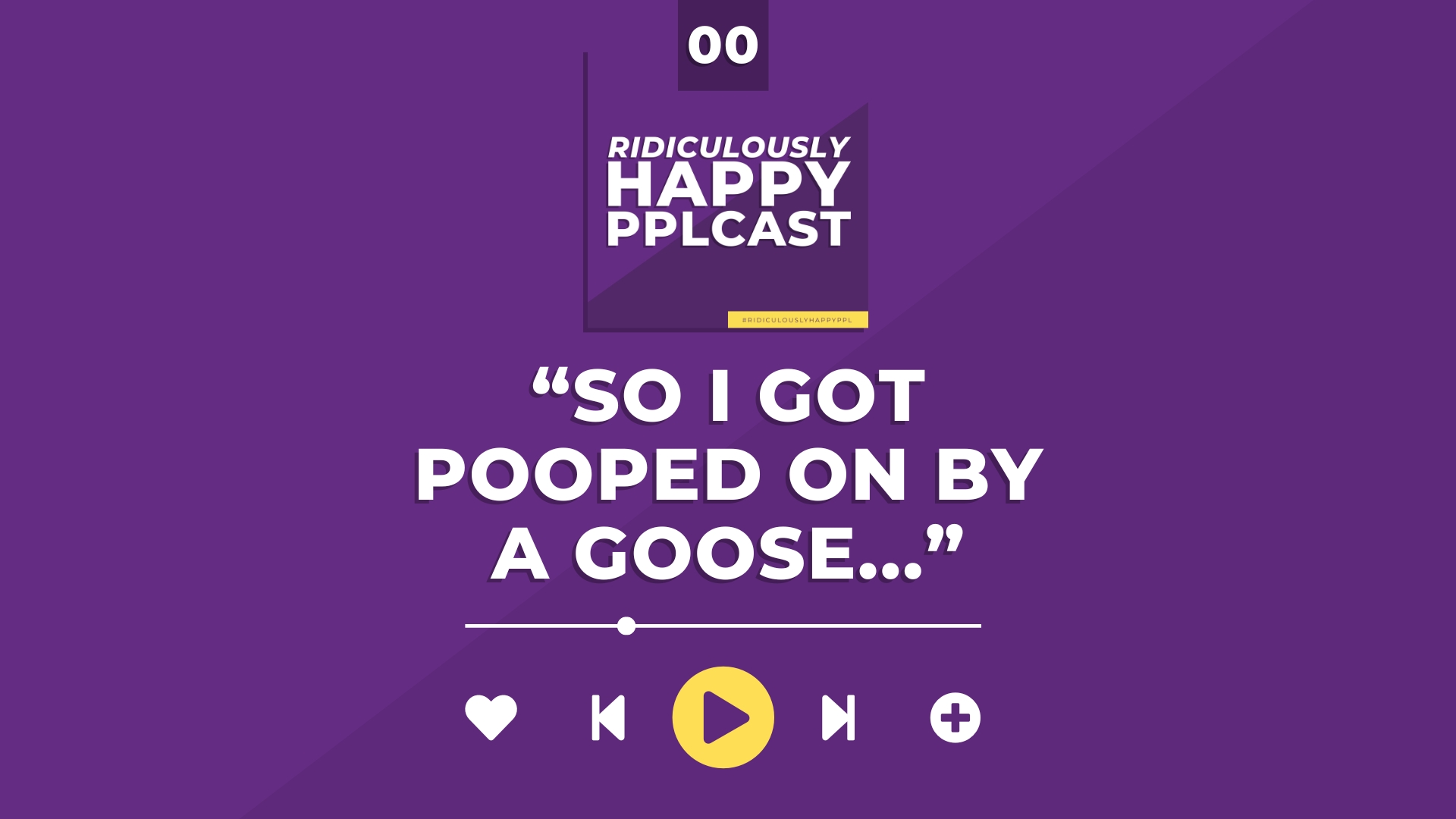 Live more confidently, more kindly, and more ridiculously happy with Ridiculously Happy Pplcast