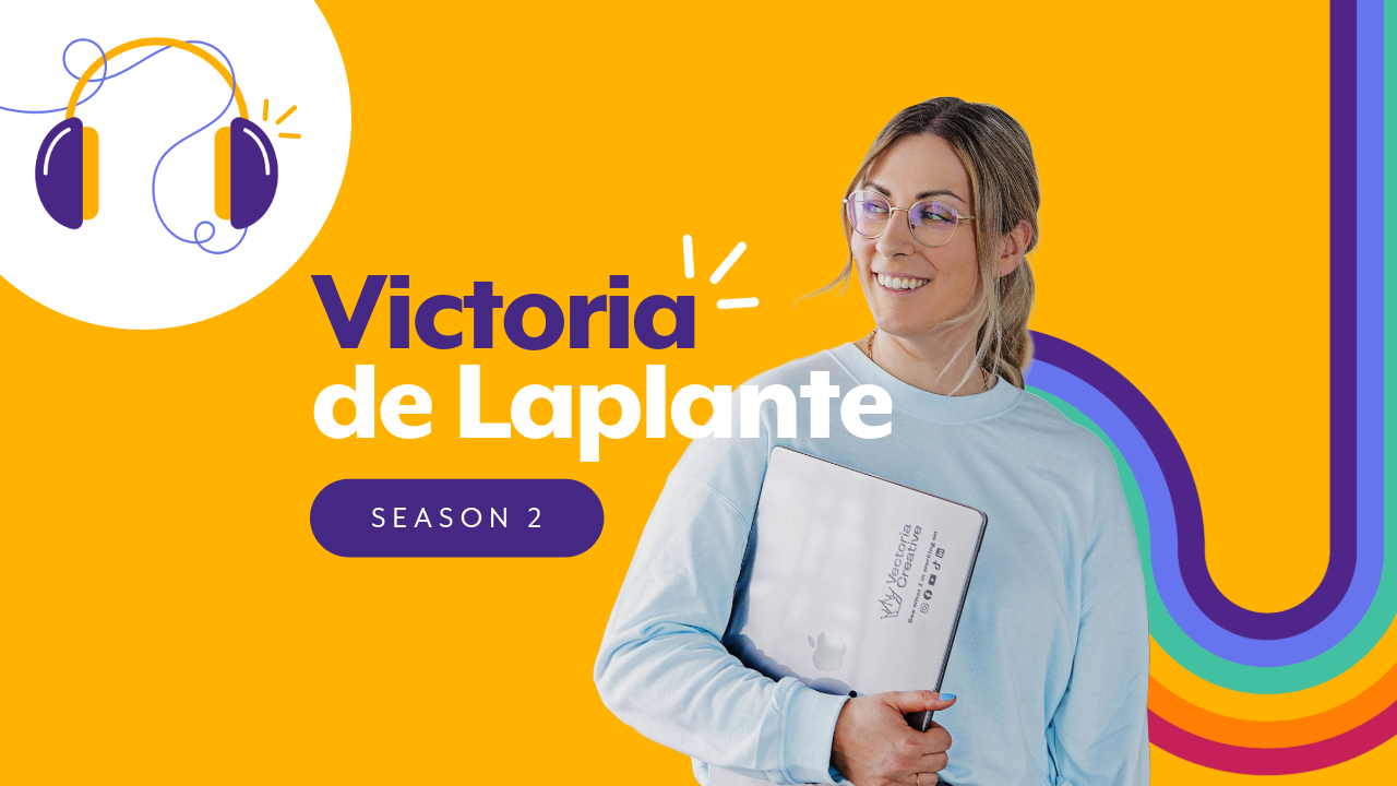 graphic designer Victoria de Laplante on Ridiculously Happy Pplcast
