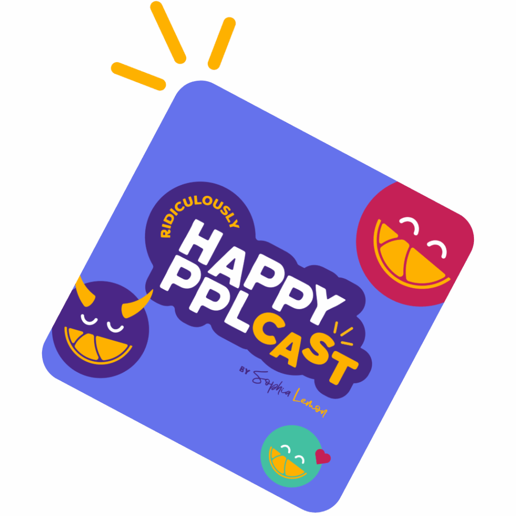 Ridiculously Happy Pplcast - a podcast about happiness