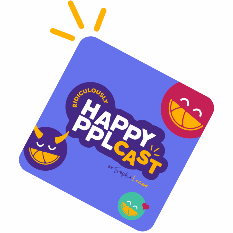 Ridiculously Happy Pplcast - a podcast about happiness